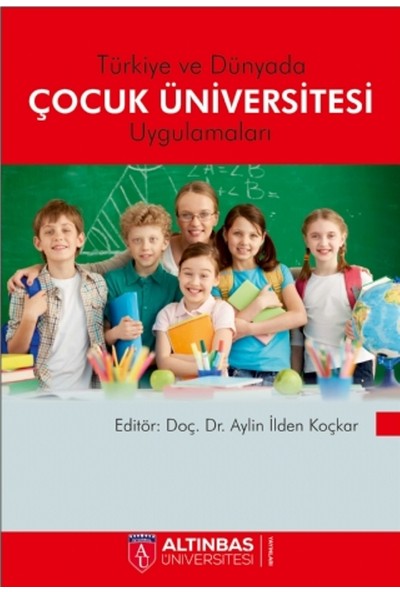 Türkiye Ve Dünyada Çocuk Üniversitesi Uygulamaları