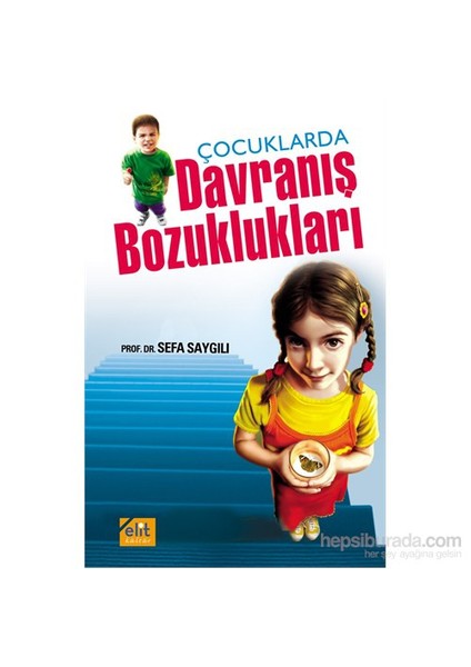 Çocuklarda Davranış Bozuklukları-Sefa Saygılı