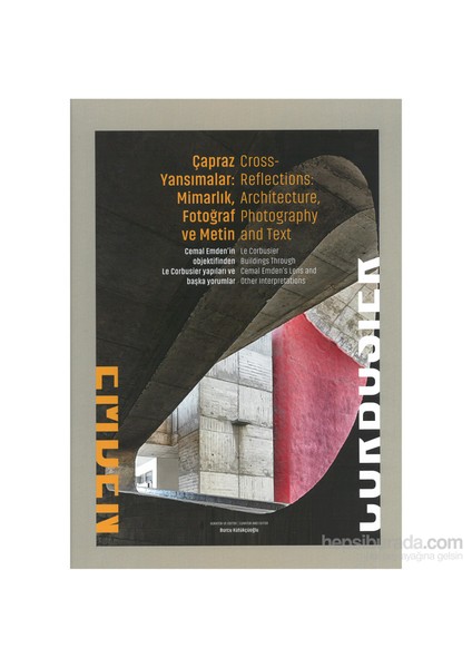 Çapraz Yansımalar: Mimarlık, Fotoğraf Ve Metin-Cemal Emden