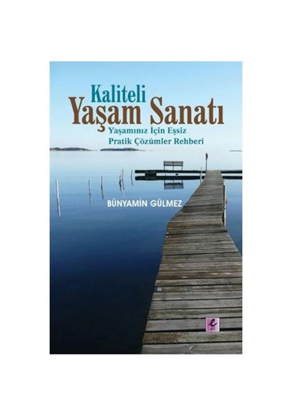Kaliteli Yaşam Sanatı