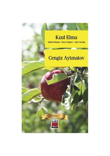 Kızıl Elma / Oğulla Buluşma - Beyaz Yağmur - Asker Çocuğu-Cengiz Aytmatov
