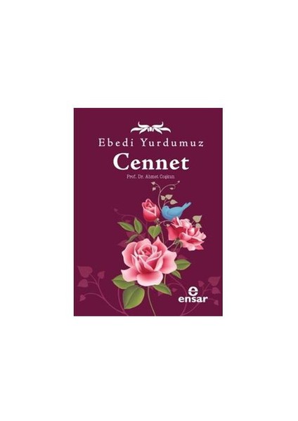 Ebedi Yurdumuz Cennet