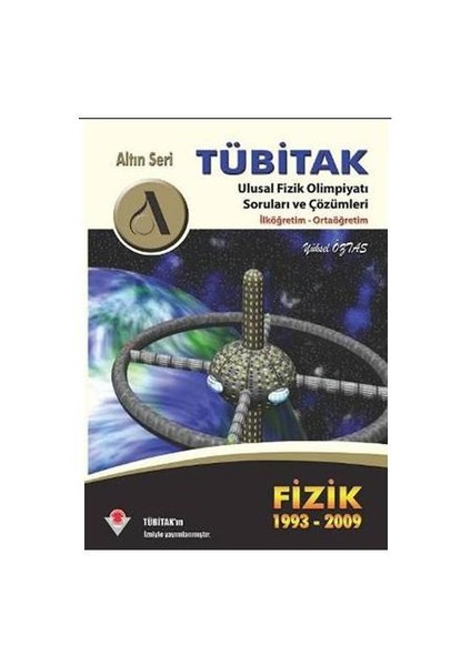 TÜBİTAK Ulusal Fizik Olimpiyatı Soruları ve Çözümleri 1993–2009