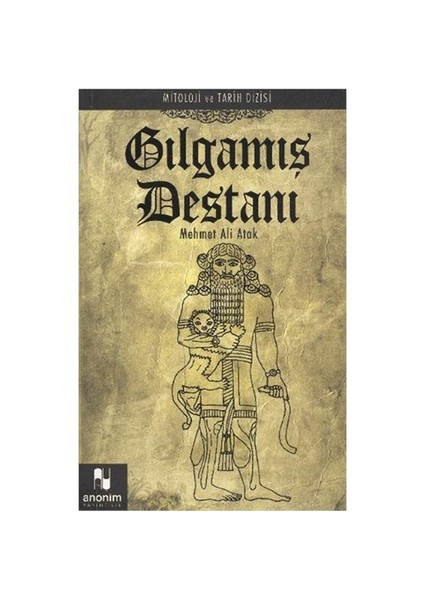 Gılgamış Destanı