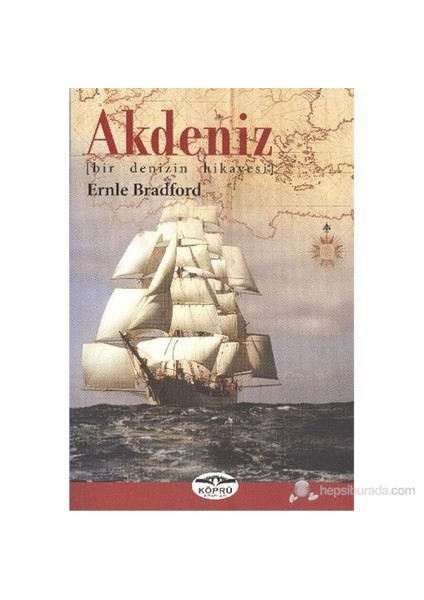 Akdeniz Bir Denizin Hikayesi-Ernle Braford