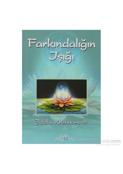 Farkındalığın Işığı-J. Krishnamurti