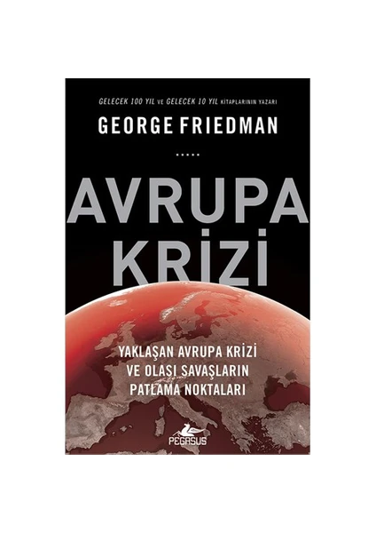 Avrupa Krizi-George Friedman