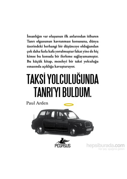 Taksi Yolculuğunda Tanrı'yı Buldum - Paul Arden