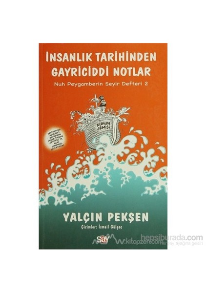 İnsanlık Tarihinden Gayriciddi Notlar-Yalçın Pekşen