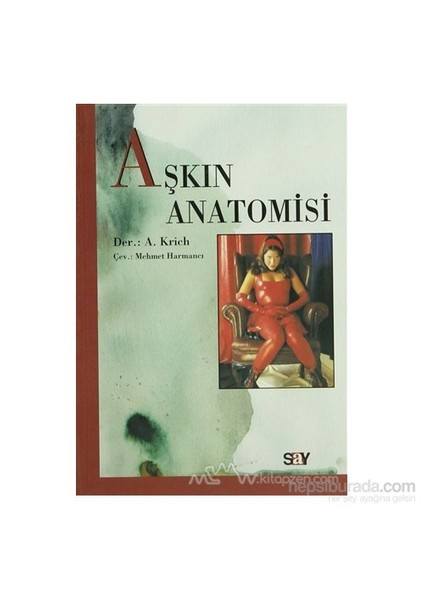 Aşkın Anatomisi-Derleme