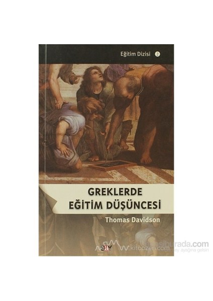 Greklerde Eğitim Düşüncesi-Thomas Davidson