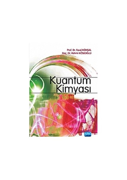 Kuantum Kimyası - Fevzi Köksal