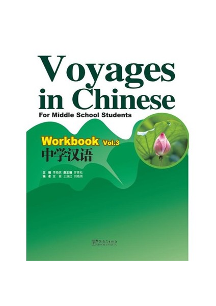 Voyages İn Chinese 3 Workbook +Mp3 Cd (Gençler İçin Çince Alıştırma Kitabı)-Li Xiaoqi