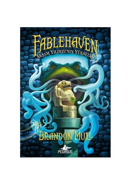 Fablehaven 2 - Akşam Yıldızı’Nın Yükselişi-Brandon Mull