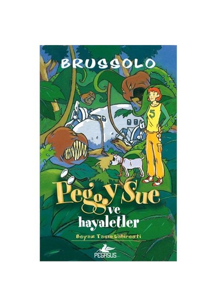 Peggy Sue Ve Hayaletler 2: Beyaz Taşın Labirenti-Serge Brussolo