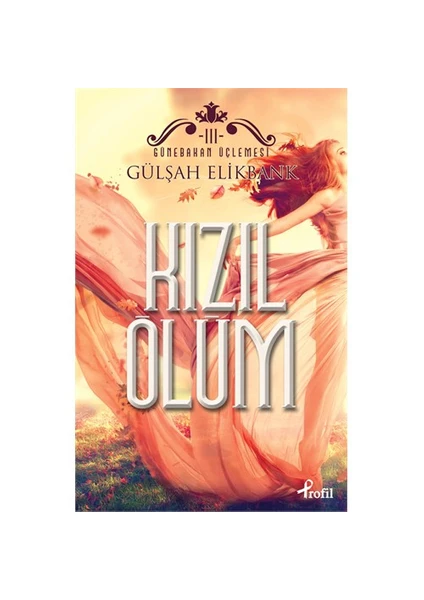 Kızıl Ölüm - Gülşah Elikbank