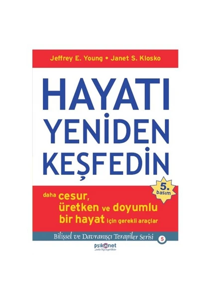 Hayatı Yeniden Keşfedin - Jeffrey E. Young