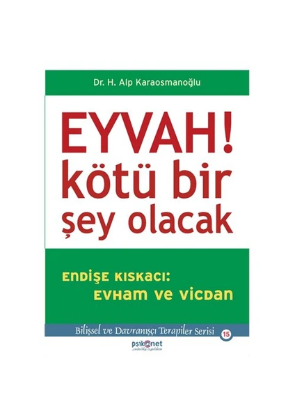 Eyvah! Kötü Bir Şey Olacak - H. Alp Karaosmanoğlu