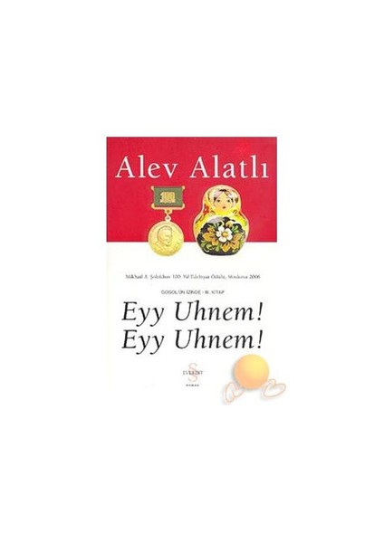 Eyy Uhnem! Eyy Uhnem! - Alev Alatlı