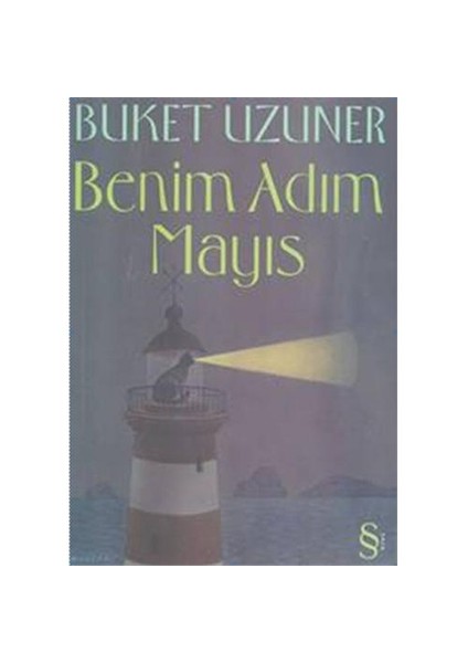 Benim Adım Mayıs - Buket Uzuner