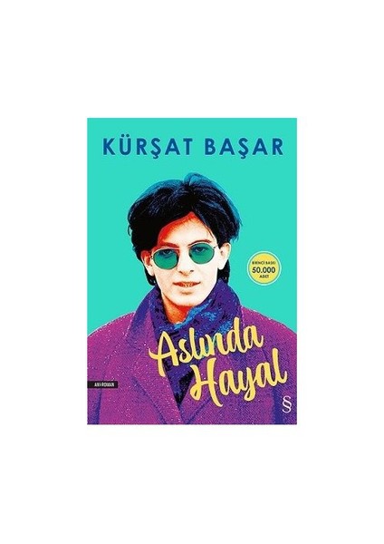 Aslında Hayal - Kürşat Başar