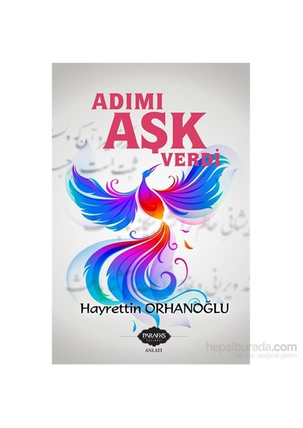 Adımı Aşk Verdi-Hayrettin Orhanoğlu