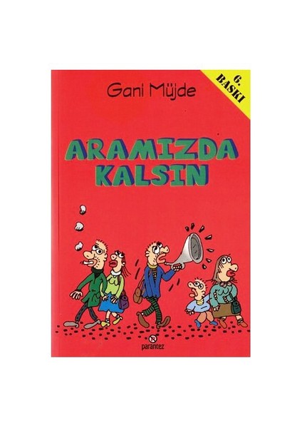 Aramızda Kalsın-Gani Müjde