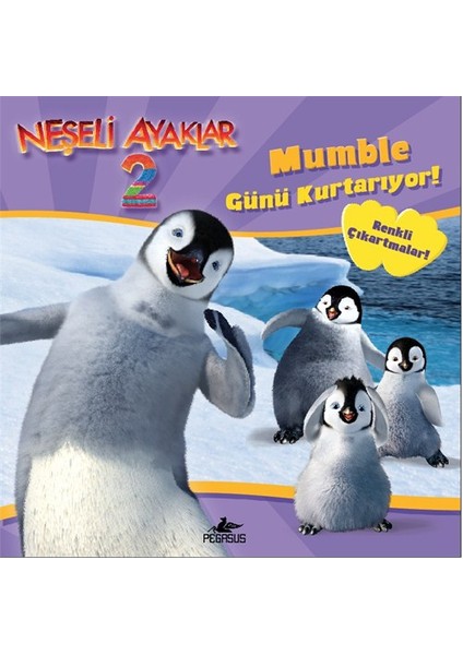 Neşeli Ayaklar 2 - Mumble Günü Kurtarıyor!-Judy Katschke