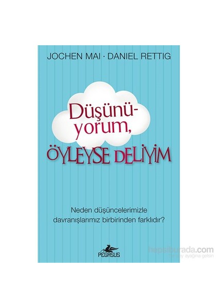 Düşünüyorum, Öyleyse Deliyim - Daniel Rettig