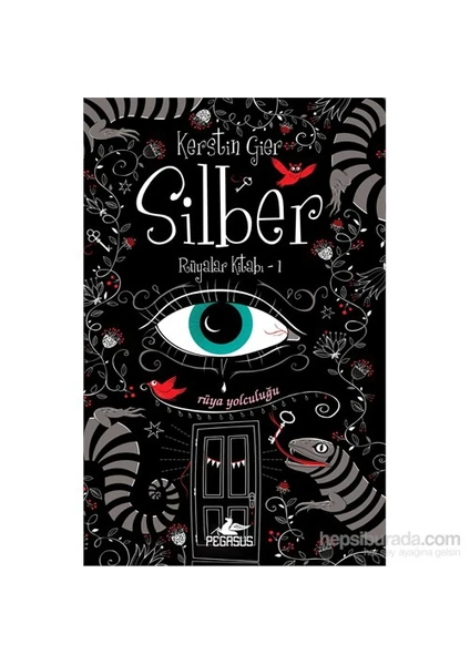 Silber: Rüyalar Kitabı 1 - Ciltli - Kerstin Gier