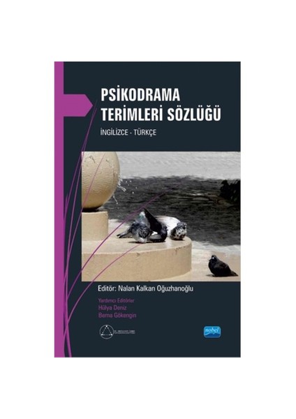 Psikodrama Terimleri Sözlüğü İngilizce - Türkçe-Nalan Kalkan Oğuzhanoğlu