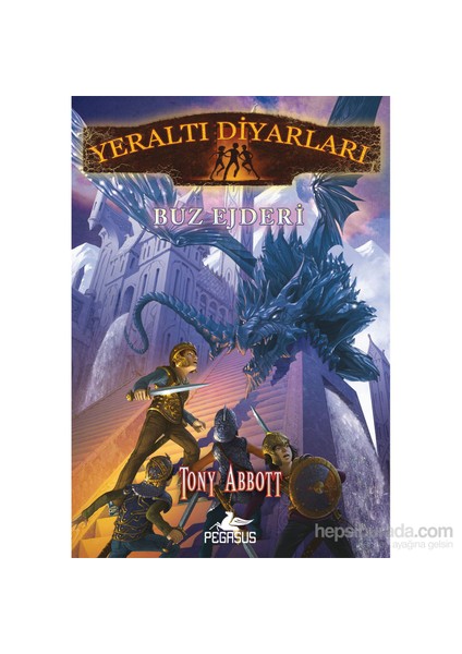 Yeraltı Diyarları 4: Buz Ejderi-Tony Abbott