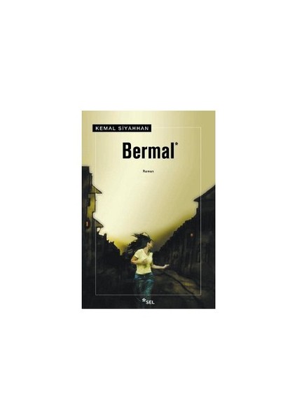 Bermal - Kemal Siyahhan