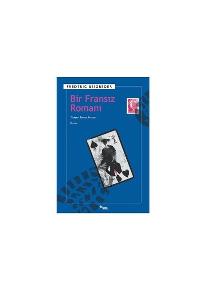 Bir Fransız Romanı - Frédéric Beigbeder