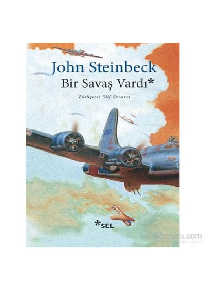 Bir Savaş Vardı - John Steinbeck