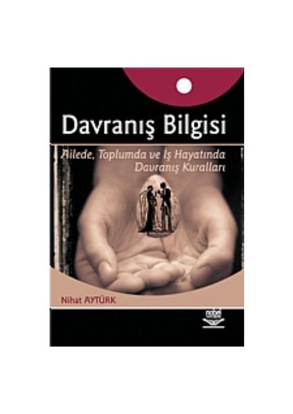 Davranış Bilgisi - Nihat Aytürk