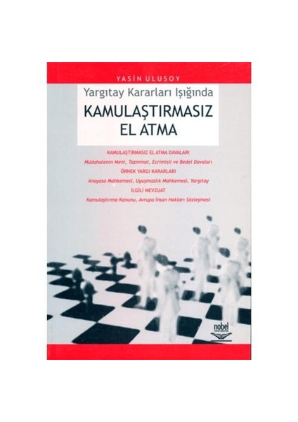 Kamulaştırmasız El Atma - Yargıtay Karaları Işığında