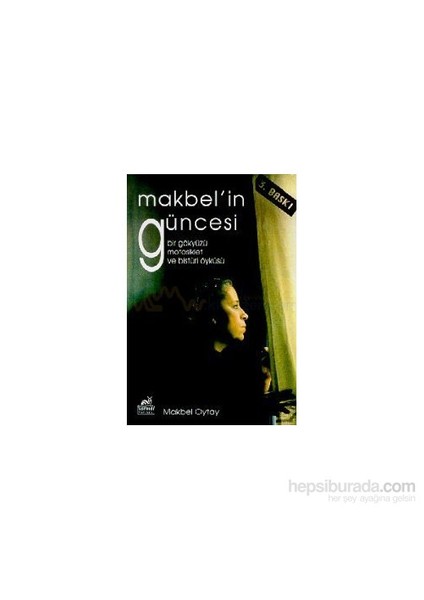Makbelin Güncesi-Makbel Oytay