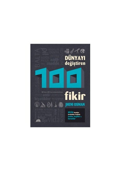 Dünyayı Değiştiren 100 Fikir - Jheni Osman