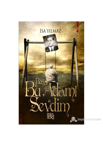 Ben Bu Adamı Sevdim