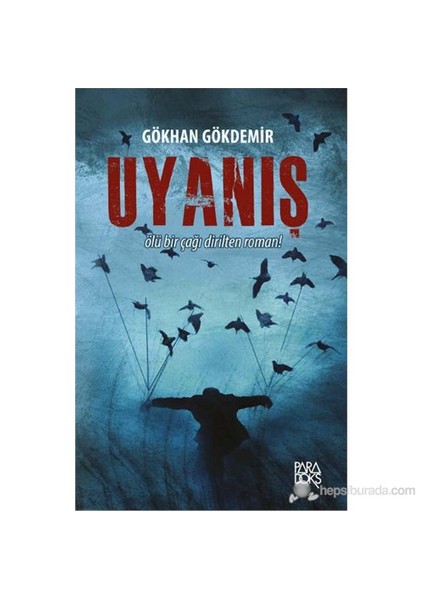 Uyanış-Gökhan Gökdemir