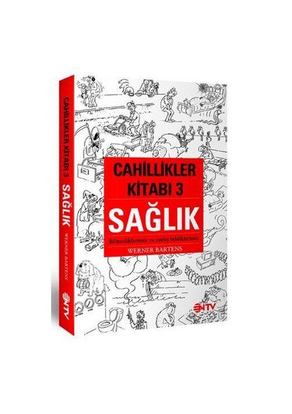 Cahillikler Kitabı 3 - Sağlık-Werner Bartens