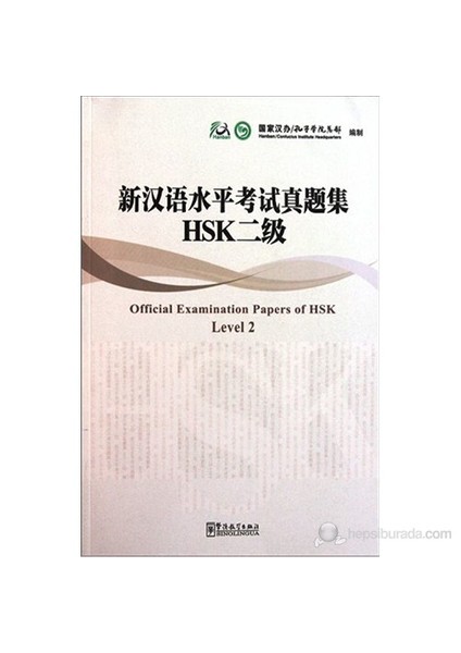 Official Examination Papers of HSK Level 2 +MP3 CD (Çince Yeterlilik Sınavı)
