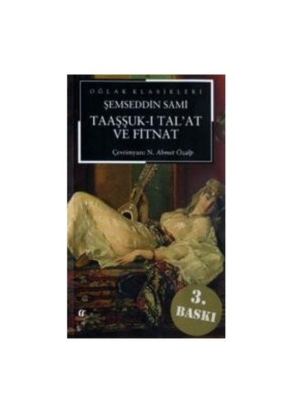 Taaşşuk-ı Tal'at Ve Fitnat - Şemseddin Sami