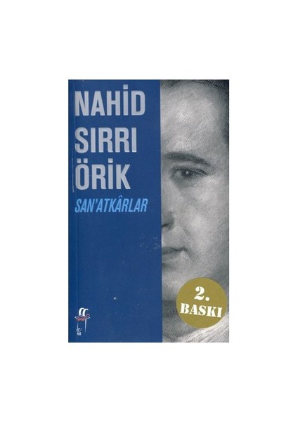 San'Atkarlar-Nahid Sırrı Örik