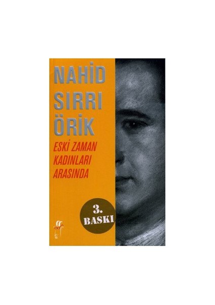 Eski Zaman Kadınları Arasında-Nahid Sırrı Örik