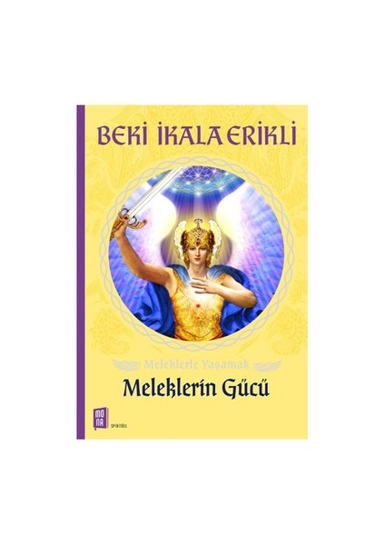 Meleklerin Gücü-Beki İkala Erikli