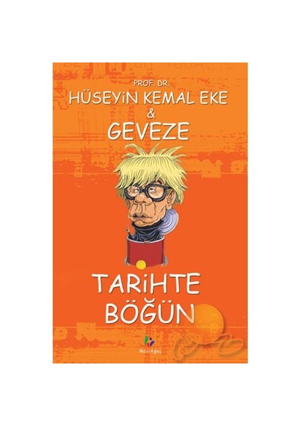 Tarihte Böğün-Hüseyin Kemal Eke