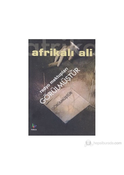 Radyo Mektupları Görülmüştür-Afrikalı Ali