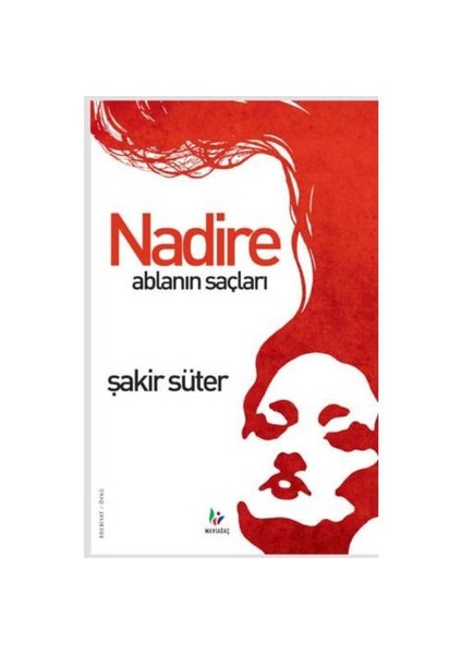 Nadire Ablanın Saçları